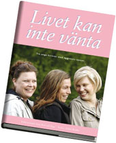 Omslag till boken "Livet kan inte vänta" av Sara Natt och Dag.